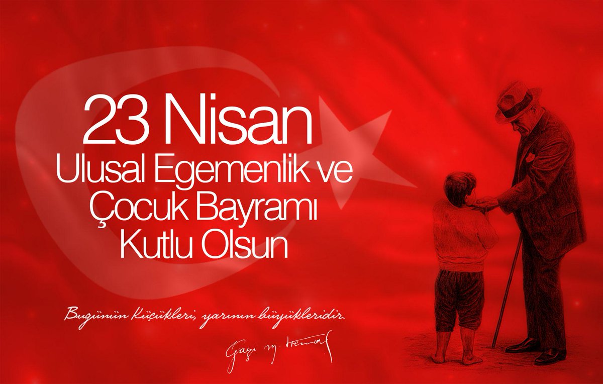 23 Nisan Ulusal Egemenlik ve Çocuk Bayramı’nın 105. Yılını Kutluyoruz!”